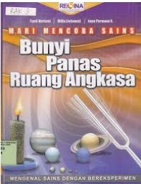 Image of Bunyi panas ruang angkasa, mengenal sains dengan bereksperimen